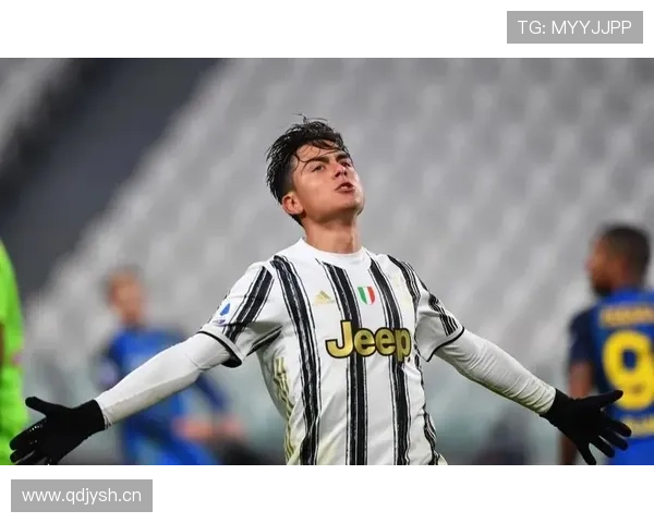 离开尤文加盟罗马：迪巴拉的职业新阶段